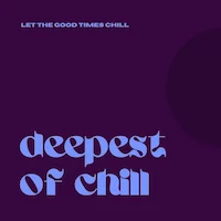 Deepest of Chill playlist album cover